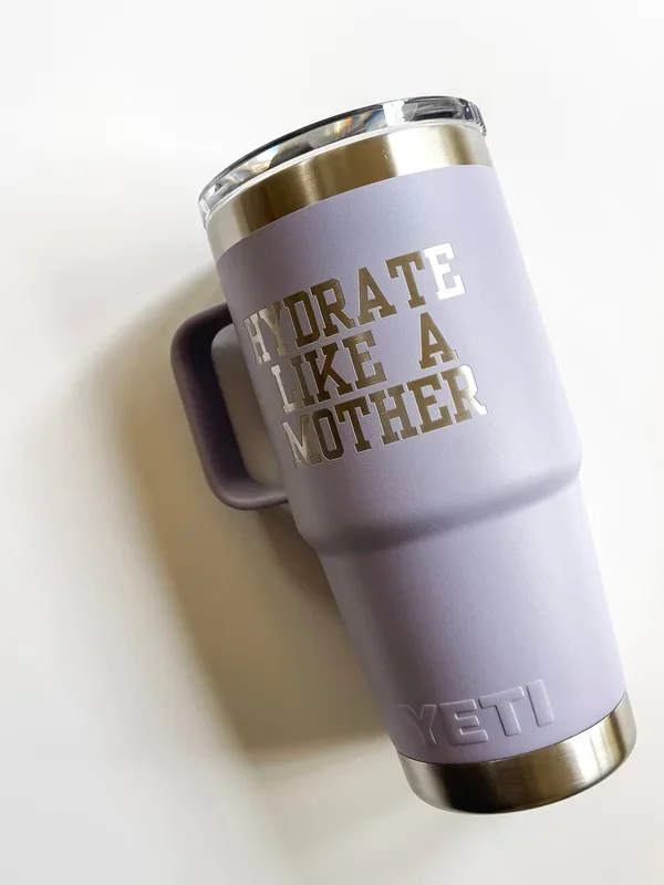 “HYDRATE LIKE A MOTHER” Mug