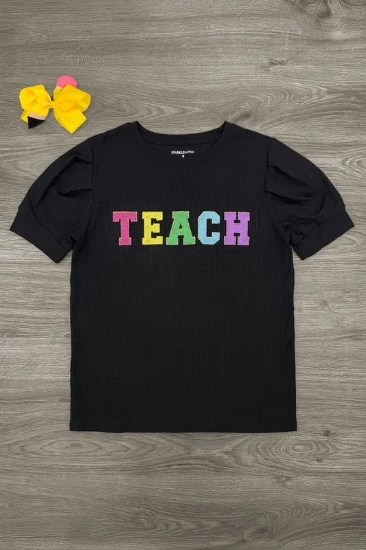 “Teach ” Short Sleeve Top