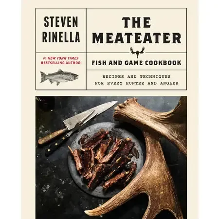 “The Meateater ” Fish and Game Cookbook