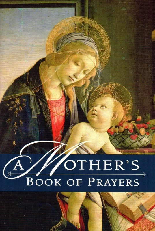 A Mother’s Book of Prayers