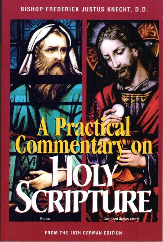 A Practical Commentary on Holy Scripture