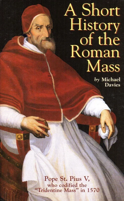 A Short History of the Roman Mass