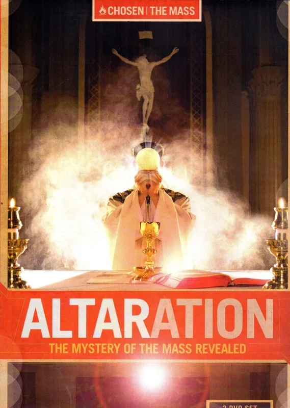 Altaration: The Mystery of the Mass Revealed – 3 DVD Set