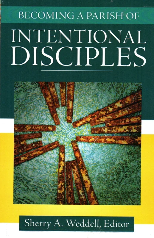 Becomig a Parish of Intentional Disciples