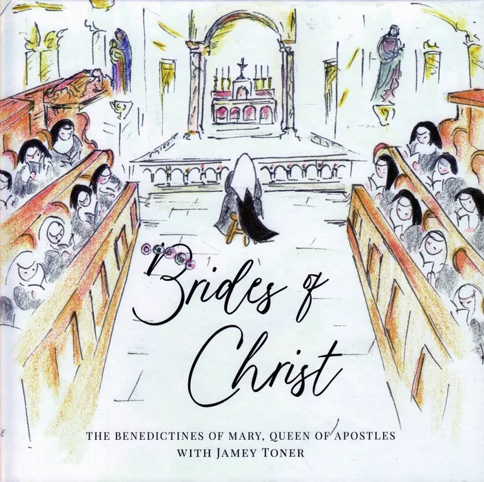 Brides of Christ: The Brides of Christ, Queen of Apostles with Jamey Toner