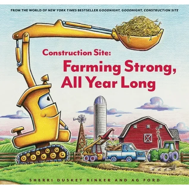 Chronicle Books Construction Site: Farming Strong, All Year Long