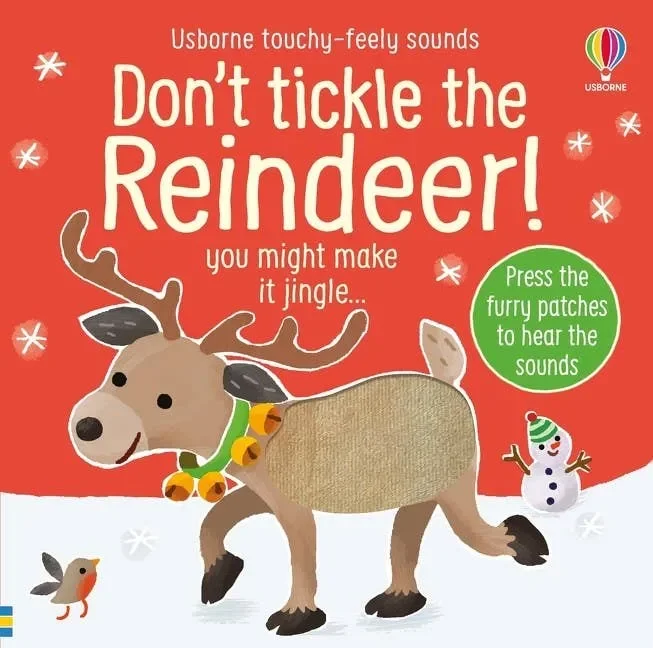 Don’t Tickle The Reindeer! : Usborne