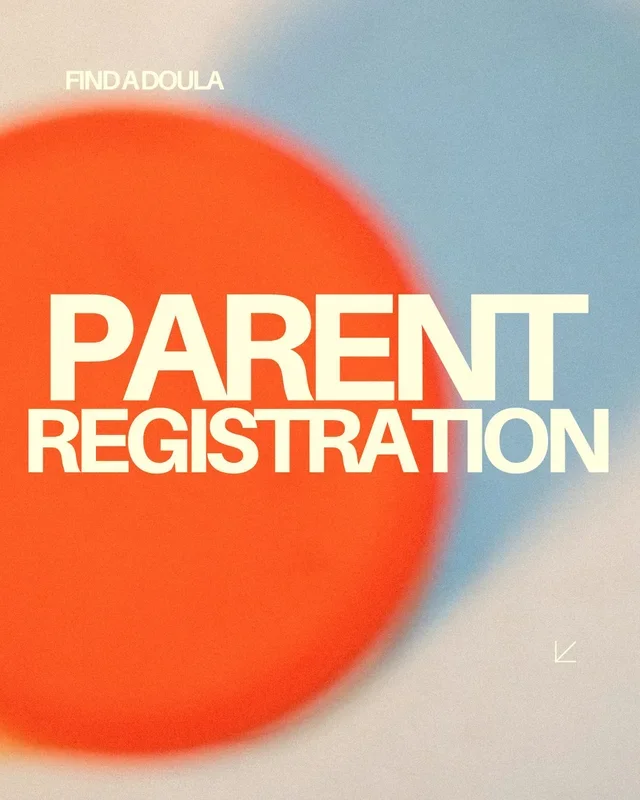Find a Doula – Parent Registration: In Person