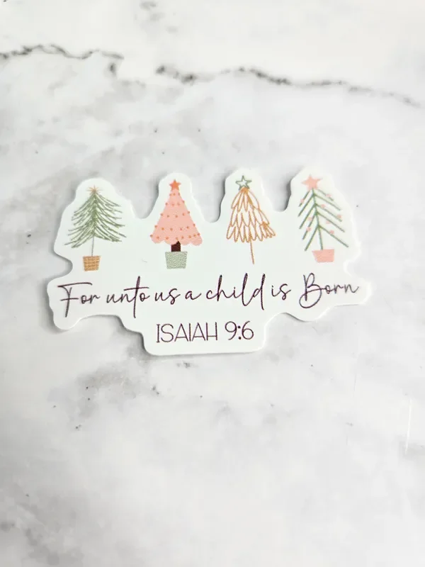 For Unto Us A Child Is Born Vinyl Sticker