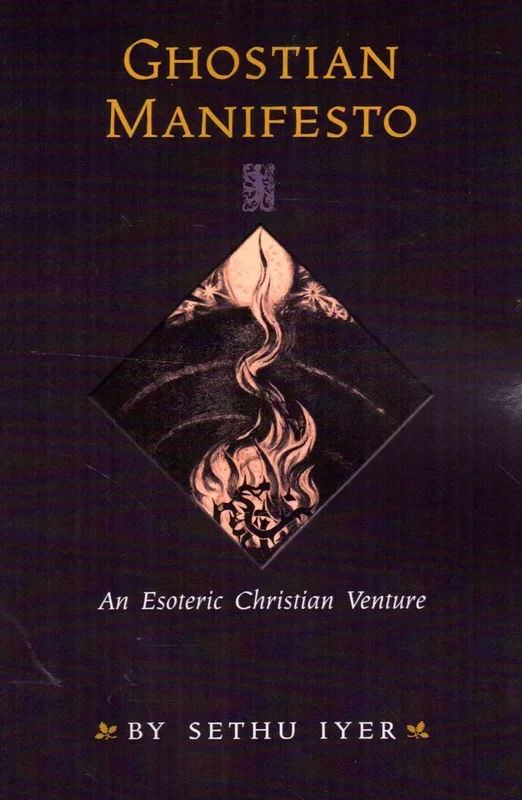 Ghostian Manifesto: An Esoteric Christian Venture