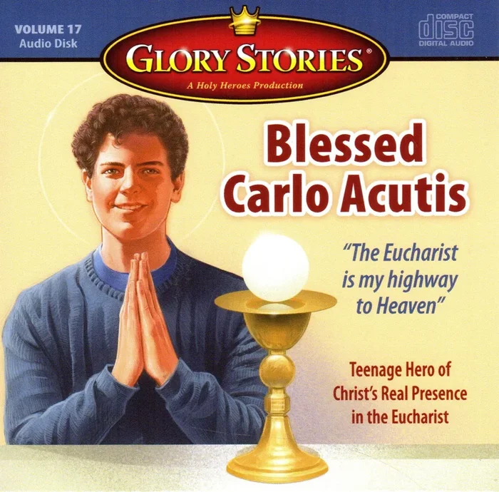 Glory Stories – Blessed Carlo Acutis CD