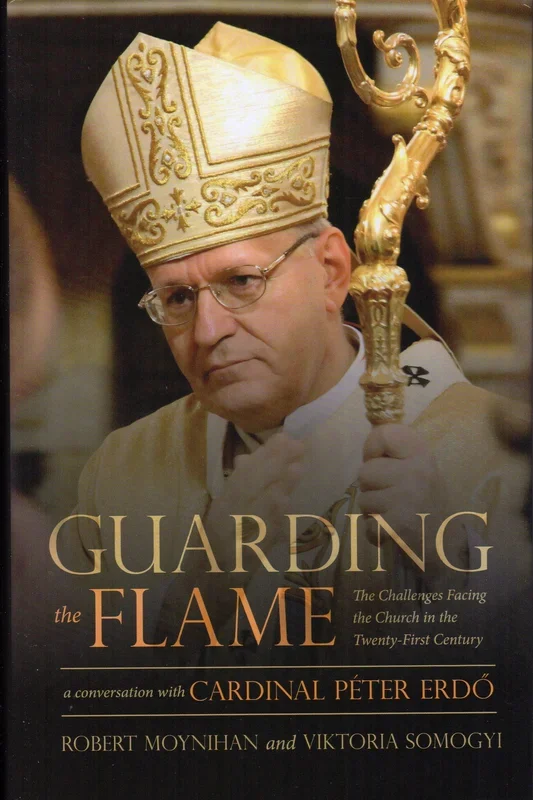 Guarding the Flame: The Challenges Facing the Church in the Twenty-First Century – A Conversation with Cardinal Peter Erdo