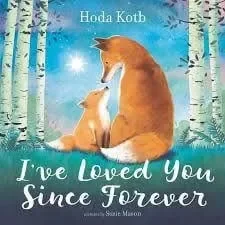Harper Collins Publishers I’Ve Loved You Since Forever