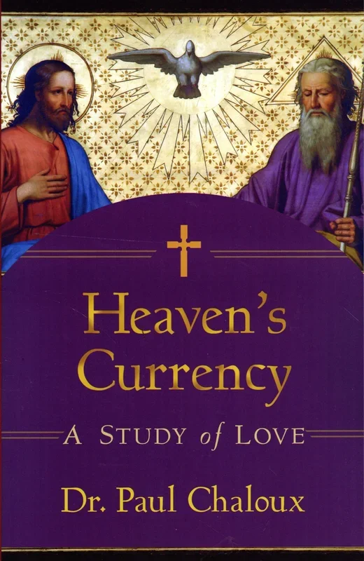 Heaven’s Currency: A Study of Love