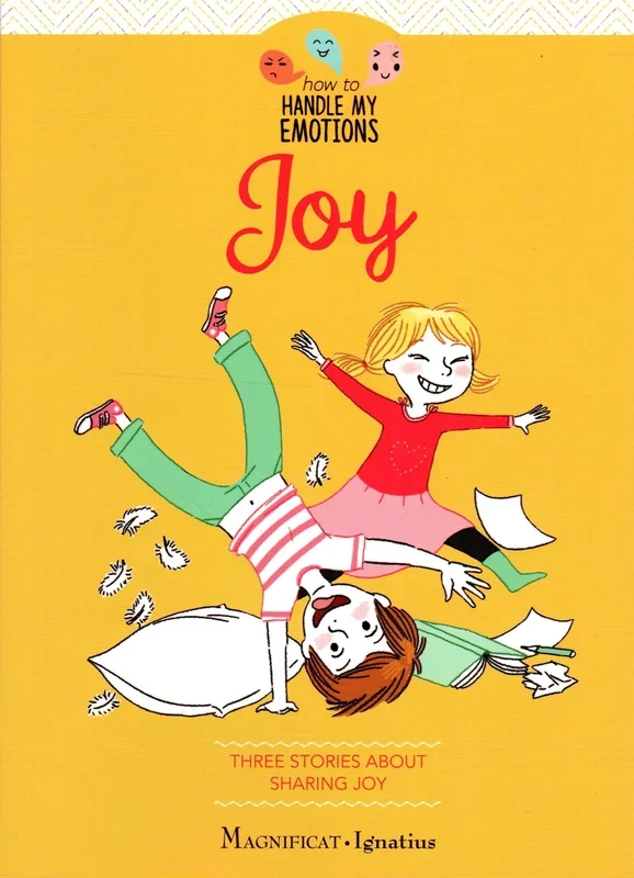 How to Handle My Emotions: Joy – Three Stories about Sharing Joy