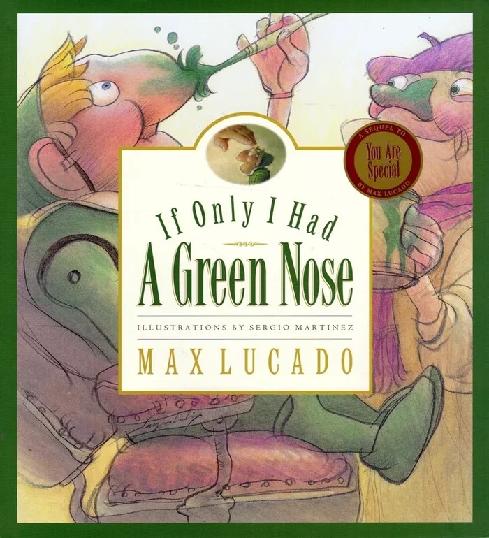 If Only I Had a Green Nose