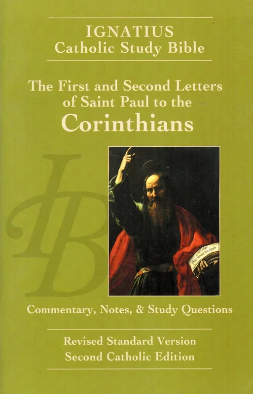 Ignatius Catholic Study Bible – First and Second-letters of Saint Paul to the Corinthians