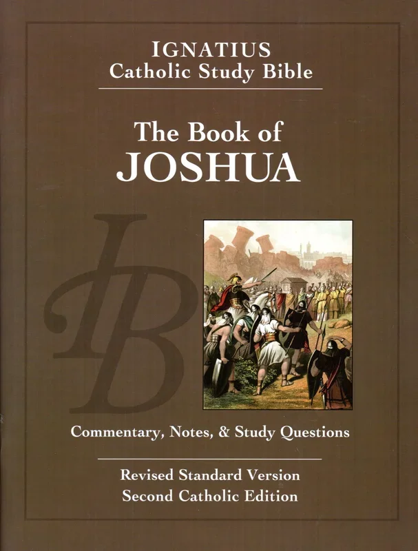 Ignatius Catholic Study Bible – The Book of Joshua