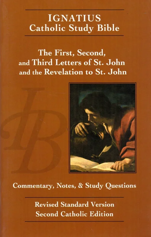 Ignatius Catholic Study Bible – The First, Second, and Third Letters of St John and the Revelation to St John