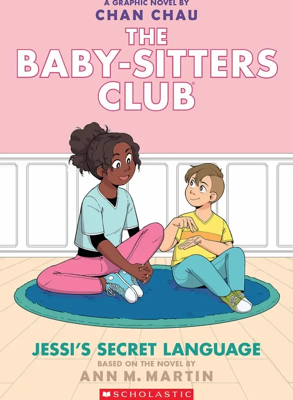 Jessi’s Secret Language: A Graphic Novel (The Baby-Sitters Club #12)