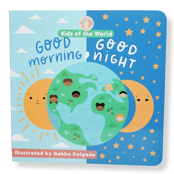 Kids Of The World: Good Morning, Good Night Board Book