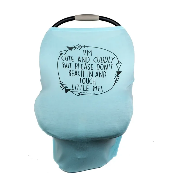 Light Blue Car Seat 5 In 1 Cover – i’m Cute & Cuddly But Please Don’t Touch Little Me