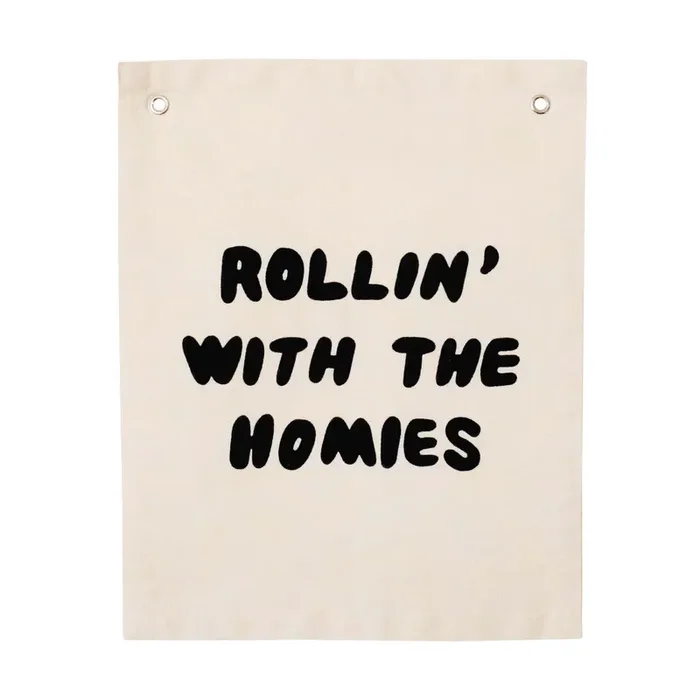 Rollin’ With The Homies Banner