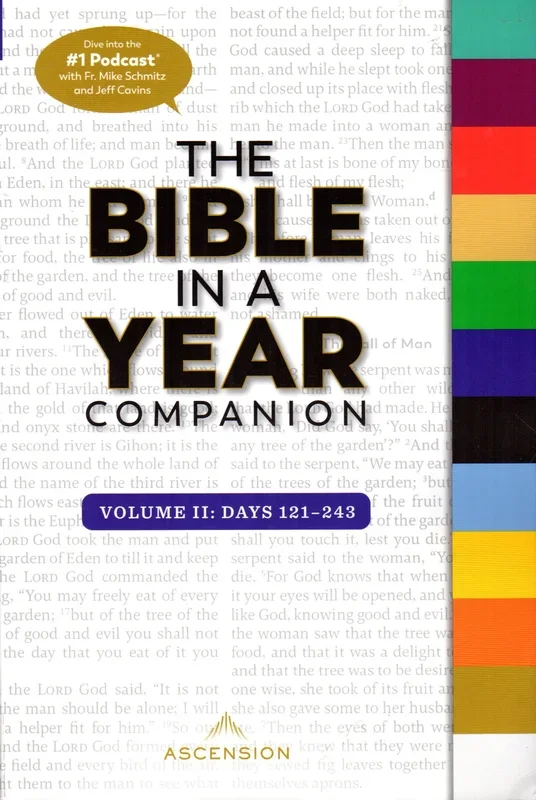 The Bible in a Year Companion – Volume I1: Days 121-243