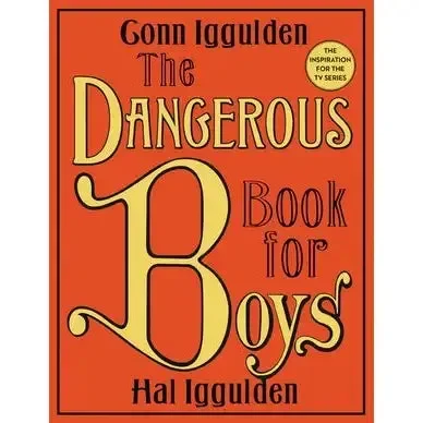 The Dangerous Book for Boys