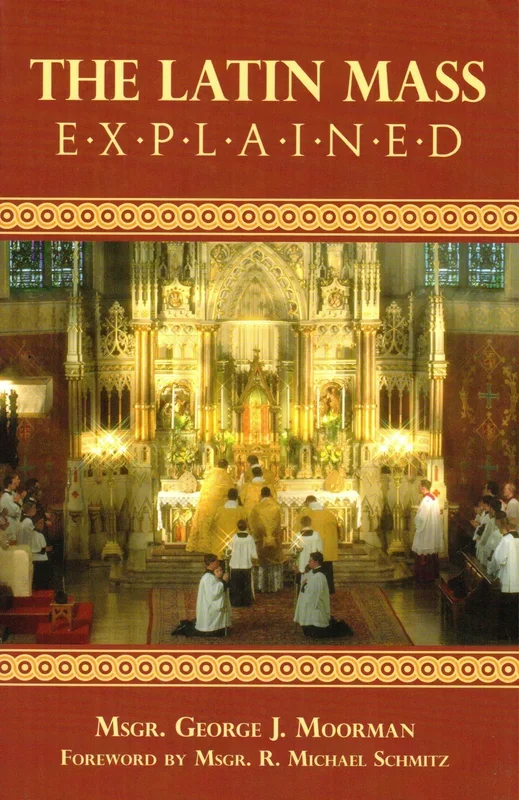 The Latin Mass Explained