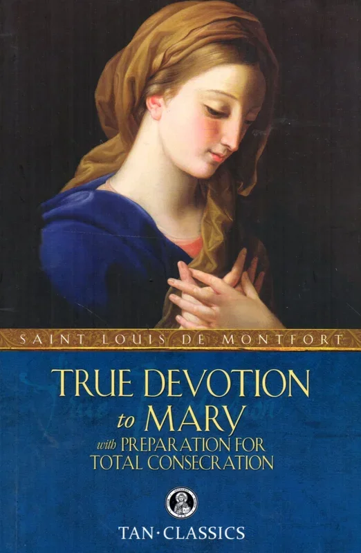 True Devotion to Mary