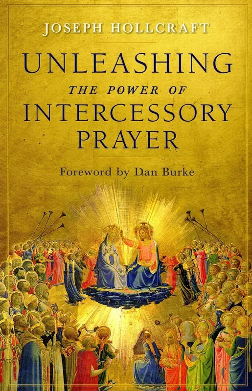 Unleashing the Power of Intercessory Prayer
