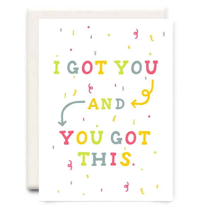 You Got This Encouragement Greeting Card