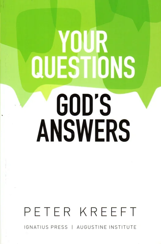 Your Questions, God’s Answers (Augustine Institute Edition)