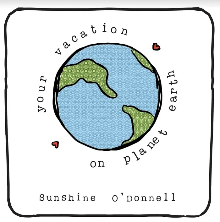 Your Vacation On Planet Earth